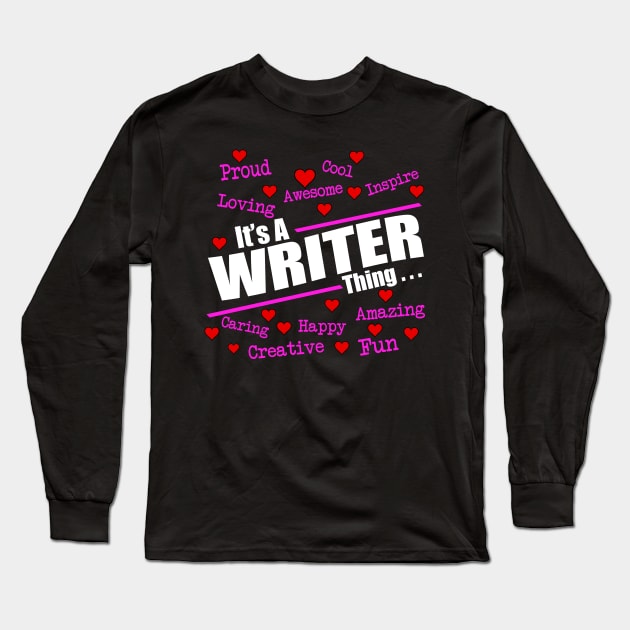 Writer Long Sleeve T-Shirt by IconRose